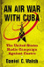 Air War with Cuba -- Bok 9780786487196