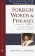 The Facts on File Dictionary of Foreign Words and Phrases -- Bok 9780816070350