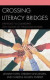 Crossing Literacy Bridges -- Bok 9781475841855