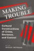 Making Trouble -- Bok 9780202306186