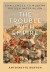 The Trouble with Empire -- Bok 9780190858551
