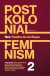 Postkolonial feminism, vol. 2 -- Bok 9789186273163