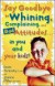Say Goodbye to Whining -- Bok 9780877883548
