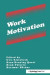 Work Motivation -- Bok 9781138997554