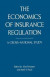 The Economics of Insurance Regulation -- Bok 9781349183999