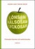 Lönsam hälsosam lyckosam : främjande ledarskap och medarbetarskap -- Bok 9789170921124