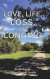 Love, Life, Loss, and Longing -- Bok 9780228833222