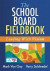 School Board Fieldbook, The -- Bok 9781936765904