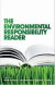 The Environmental Responsibility Reader -- Bok 9781848133181