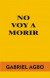 No Voy a Morir -- Bok 9781071501566