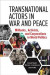 Transnational Actors in War and Peace -- Bok 9781626164444