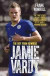 Jamie Vardy - The Boy from Nowhere: The True Story of the Genius Behind Leicester City's 5000-1 Winning Season -- Bok 9781786061171