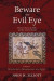 Beware the Evil Eye Volume 1 -- Bok 9781498273657