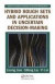 Hybrid Rough Sets and Applications in Uncertain Decision-Making -- Bok 9781420087482