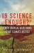 Is Science Enough? -- Bok 9780807015766