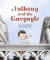 Anthony and the Gargoyle -- Bok 9781529505979