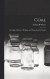 Coal; its Origin, Method of Working, and Preparation for Market -- Bok 9781018545783