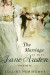 The Marriage of Miss Jane Austen: Volume II -- Bok 9781535444958