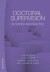 Doctoral supervision in theory and practice -- Bok 9789144137865