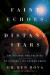 Faint Echoes, Distant Stars: The Science and Politics of Finding Life Beyond Earth -- Bok 9780060750992