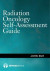 Radiation Oncology Self-Assessment Guide -- Bok 9781617050985