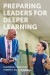 Preparing Leaders for Deeper Learning -- Bok 9781682538401