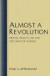 Almost a Revolution -- Bok 9780195068801