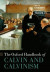 Oxford Handbook of Calvin and Calvinism -- Bok 9780191044564