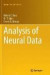 Analysis of Neural Data -- Bok 9781493940783
