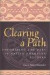 Clearing a Path -- Bok 9780415926751