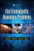 Electromagnetic Boundary Problems -- Bok 9781498730303