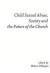 Child Sexual Abuse, Society, and the Future of the Church -- Bok 9781922239242