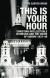 This is Your Hour -- Bok 9781526152565