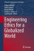 Engineering Ethics for a Globalized World -- Bok 9783319182599