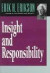 Insight and Responsibility -- Bok 9780393312140
