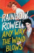 Any Way The Wind Blows -- Bok 9781250254337
