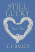 Still Lucky -- Bok 9781941052198