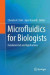 Microfluidics for Biologists -- Bok 9783319400358