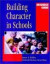 Building Character in Schools Resource Guide -- Bok 9780787959548