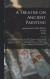 A Treatise on Ancient Painting -- Bok 9781018855424