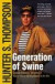 Generation Of Swine -- Bok 9780743250443