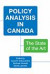 Policy Analysis in Canada -- Bok 9780802037879