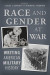 Race and Gender at War -- Bok 9780817361686