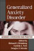 Generalized Anxiety Disorder -- Bok 9781572309722