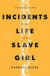 Incidents in the Life of a Slave Girl -- Bok 9780593230367
