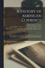 A History of American Currency -- Bok 9781013740251