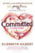 Committed -- Bok 9781408809457