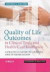 Quality of Life Outcomes in Clinical Trials and Health-Care Evaluation -- Bok 9780470753828