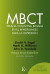 Mbct Terapia Cognitiva Basada En El Mindfulness Para La Depresión -- Bok 9788499885674