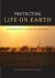 Protecting Life on Earth -- Bok 9780520264328